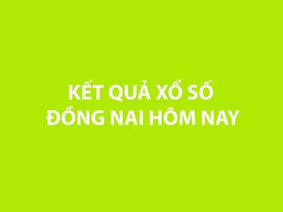 XSDN 30/7/2025, Kết quả xổ số Đồng Nai hôm nay 30/7/2025