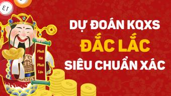 Dự đoán XS Đắk Lắk 17/12/2024 - Soi cầu xổ số Đắk Lắk hôm nay chuẩn xác nhất