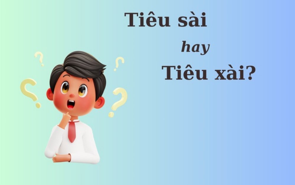 99% người viết sai: 'Tiêu sài' hay 'tiêu xài'?