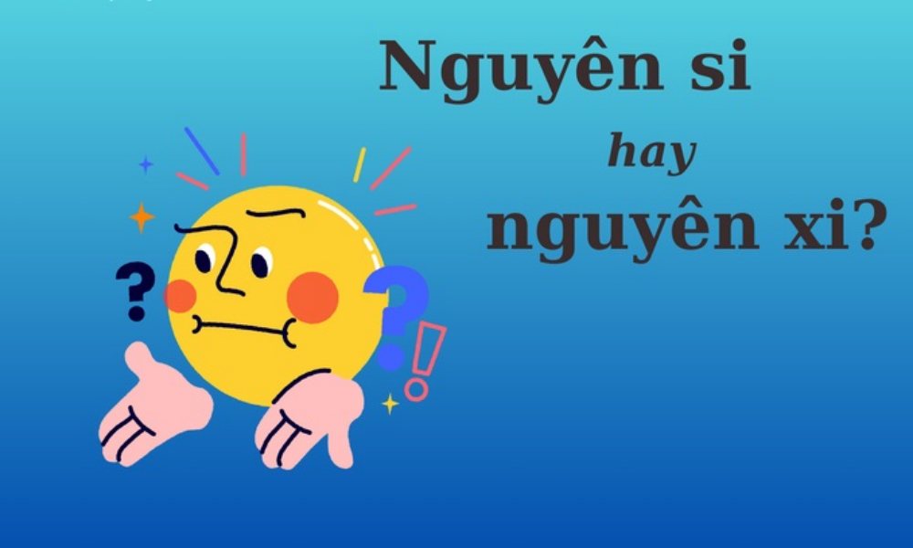 Thử Thách Tiếng Việt: 'Nguyên si' hay 'nguyên xi'?