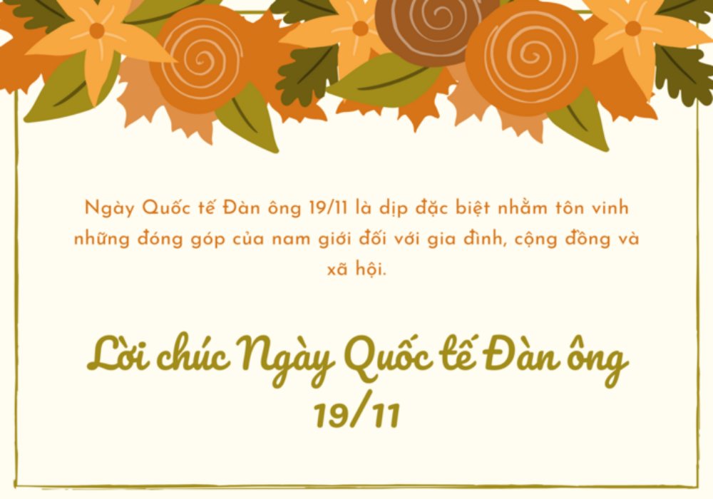 Lời chúc Ngày Quốc tế Đàn ông 19/11 hay và độc đáo