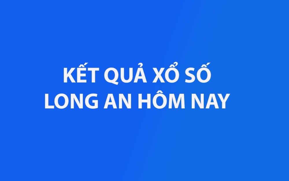 XSLA 28/12 - Kết quả xổ số Long An hôm nay ngày 28/12/2024