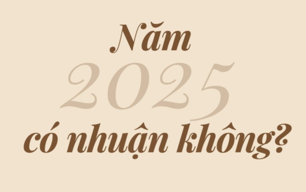 Năm 2025 có phải là năm nhuận?