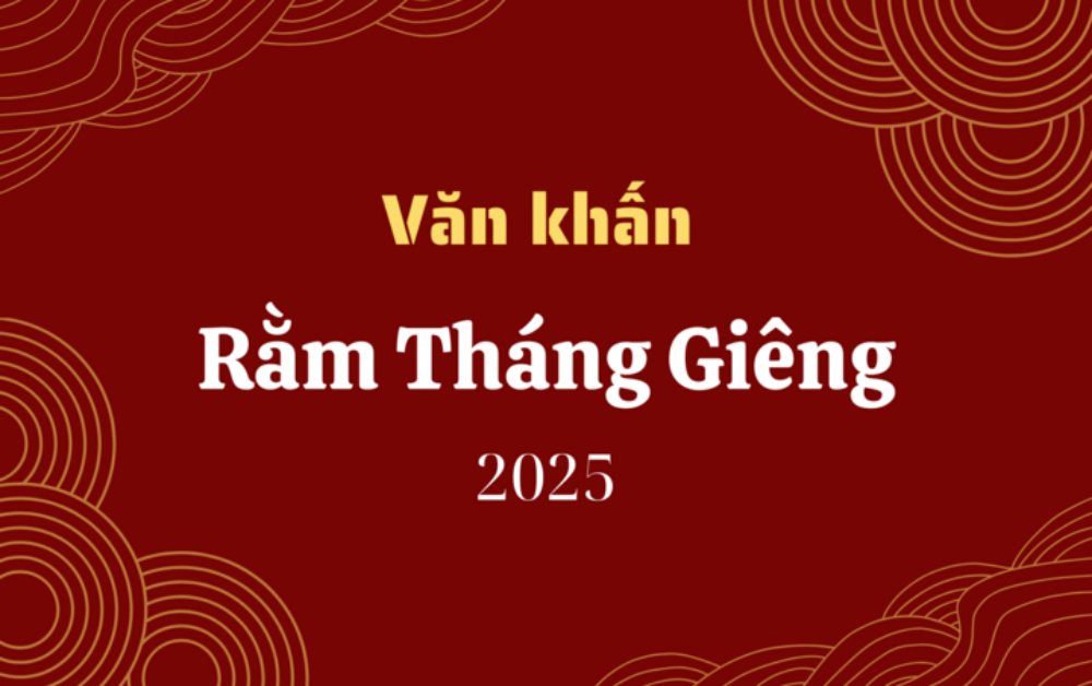 Bài văn khấn cúng rằm tháng Giêng 2025 đầy đủ, chuẩn xác nhất