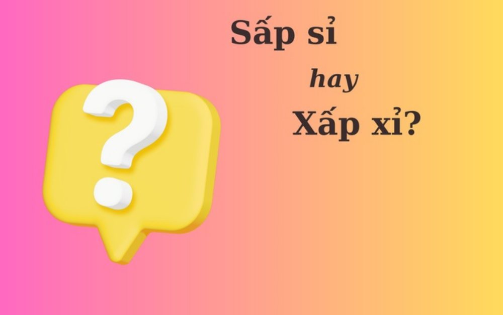 Nhiều người tranh cãi: 'Sấp sỉ' hay 'xấp xỉ'?