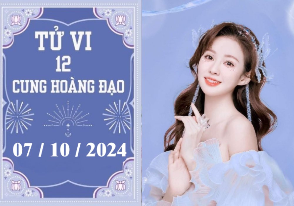 Tử vi 12 cung hoàng đạo ngày 7/10/2024: Cự Giải thuận lợi, Nhân Mã phát triển