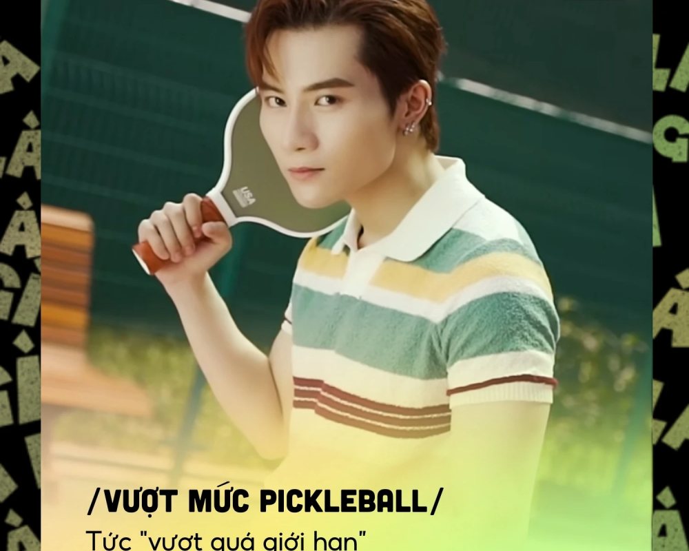 "Vượt mức pickleball" là gì?