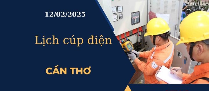 Lịch cúp điện hôm nay tại Cà Mau ngày 12/02/2025 cập nhật mới nhất