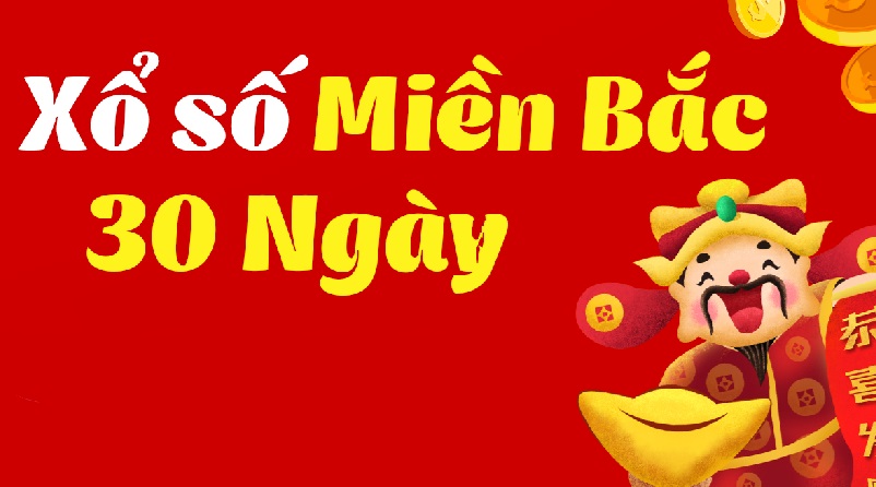 XSMB 30 ngày - Kết quả xổ số miền Bắc 30 ngày gần nhất - KQXSMB 30 ngày