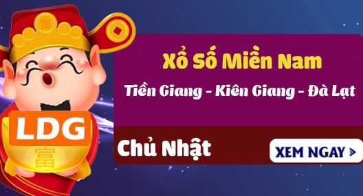 Xổ Số Miền Nam - Tiền Giang - Kiên Giang - Đà Lạt