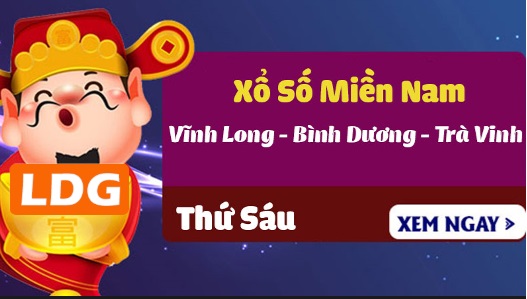 Xổ Số Miền Nam - Vĩnh Long - Bình Dương - Trà Vinh